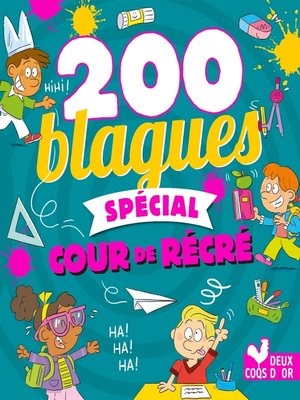 cover image of 200 blagues spécial cour de récré